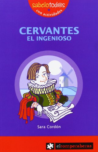 CERVANTES el ingenioso: 27 (Sabelotod@s)