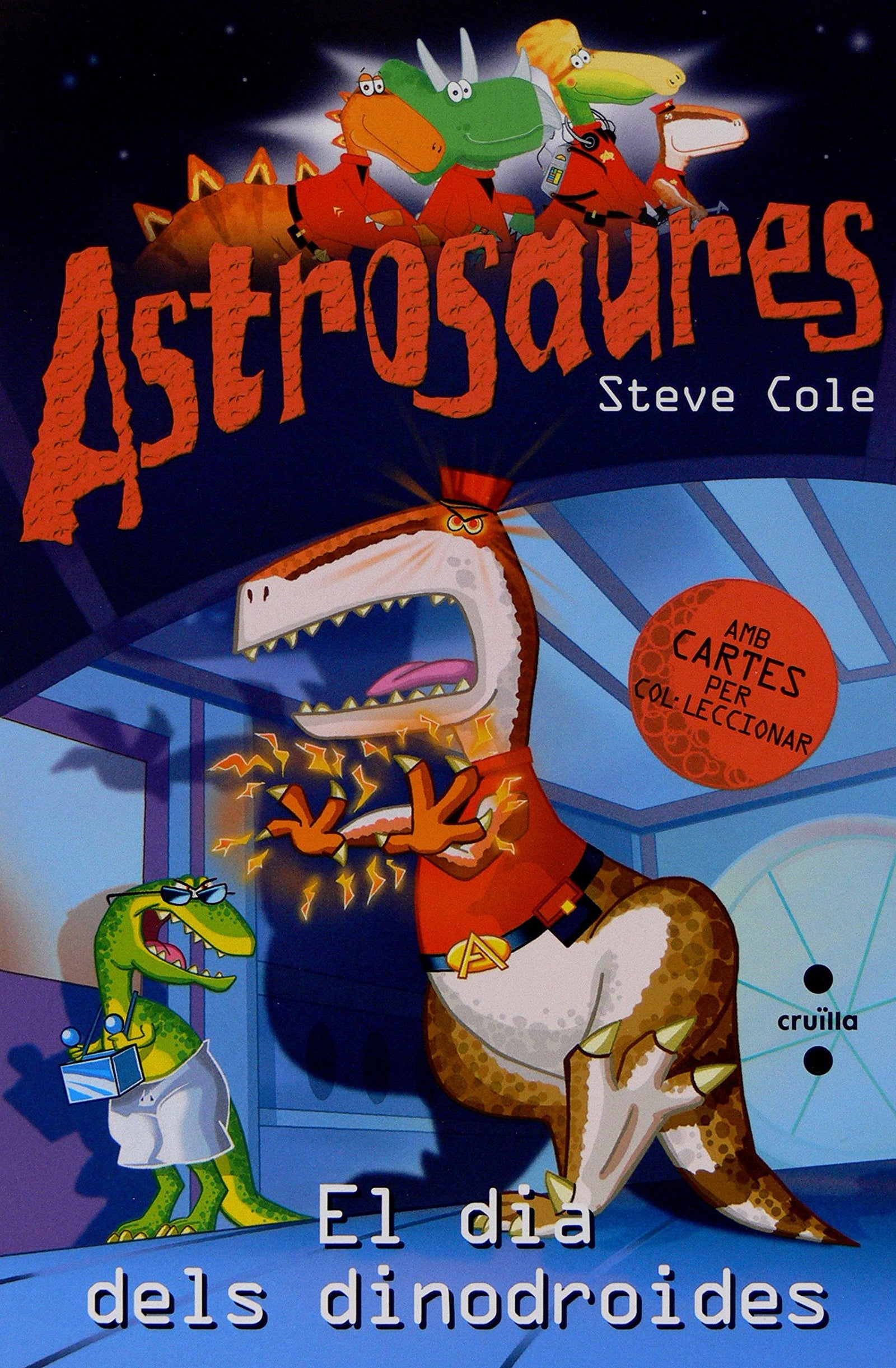 El dia dels dinodroides (Astrosaurus)