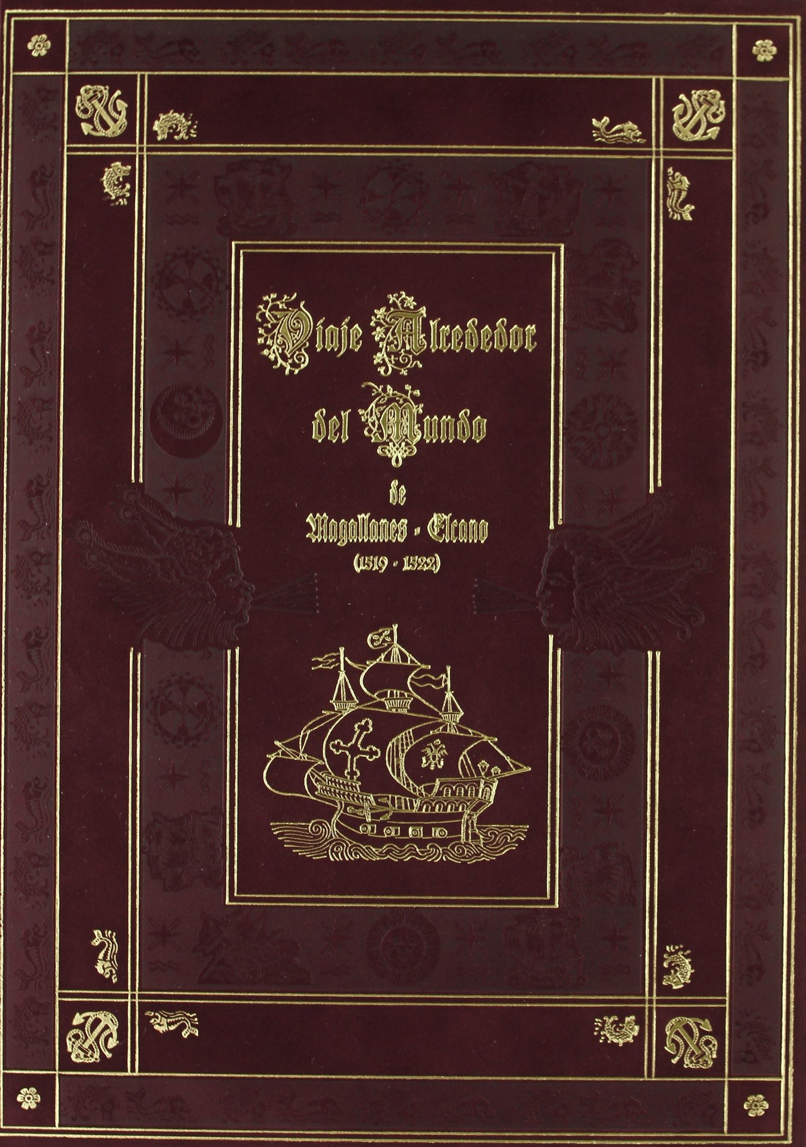 Primer Viaje Alrededor del Mundo (2Vols.) de Magallanes - el Cano (1519-1522)