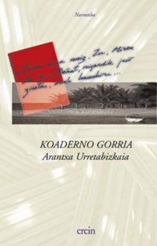 Koaderno Gorria/Urretabizkaia: 12 (Narratiba)