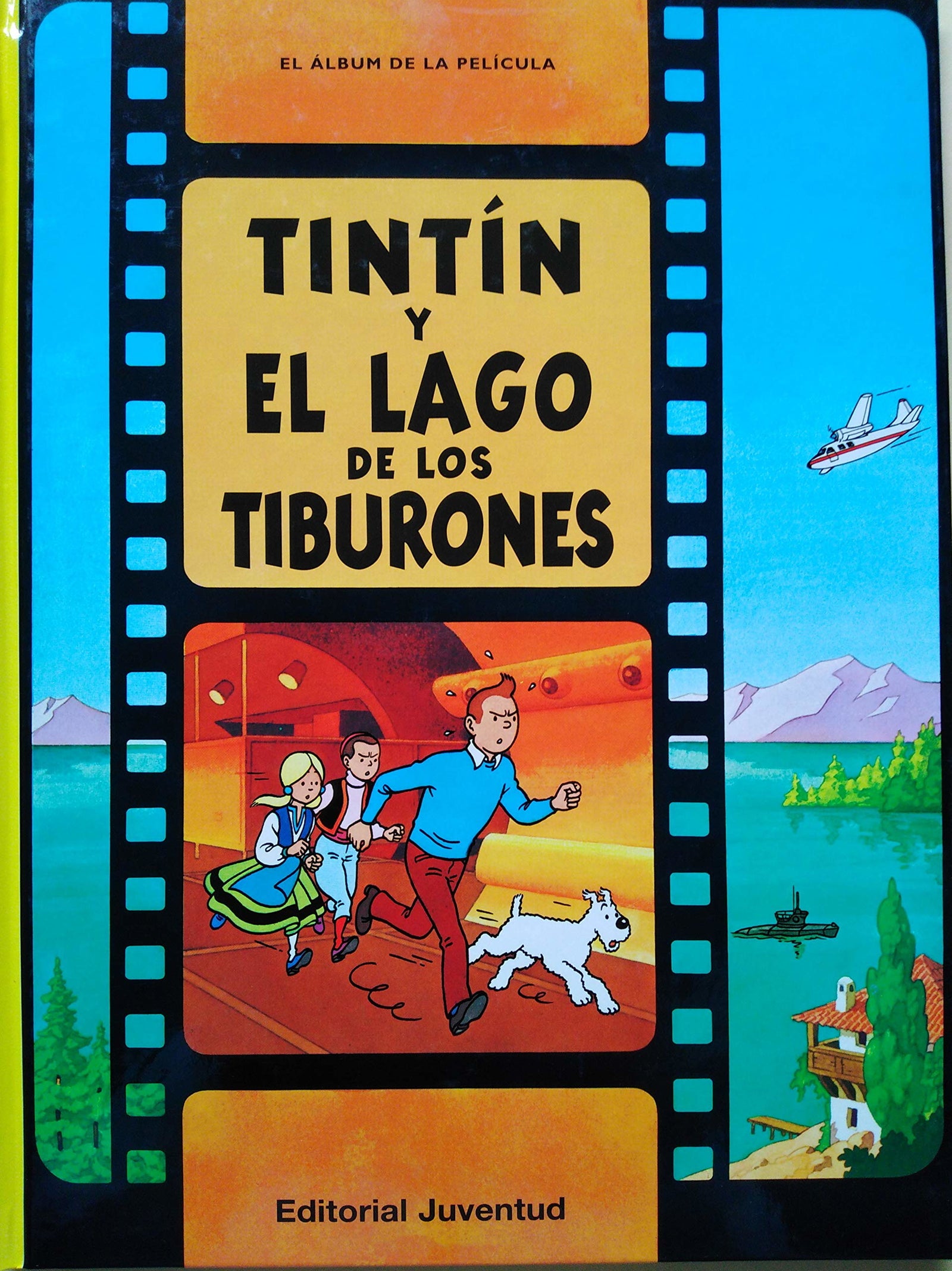 Tintín y el lago de los tiburones (cartoné): Tintin y el lago de los tiburones (LAS AVENTURAS DE TINTIN CARTONE)