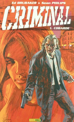 Criminal, Cobarde