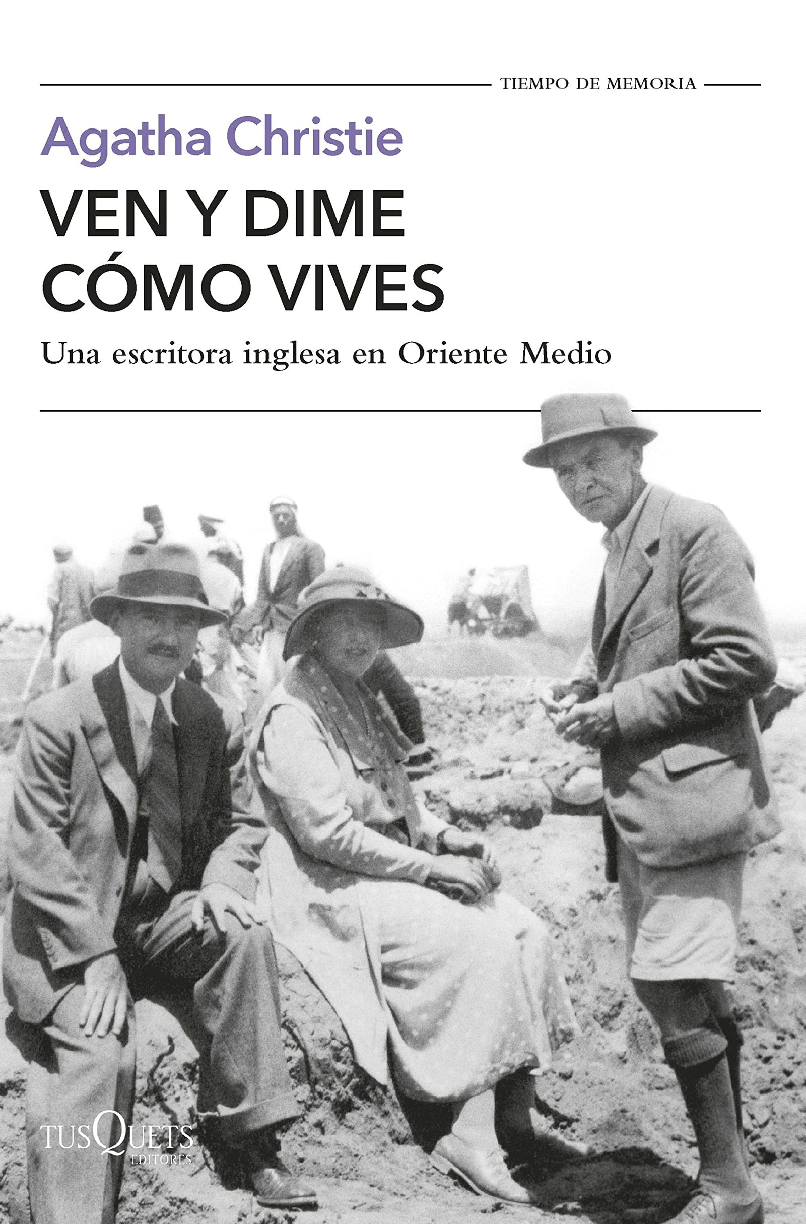 Ven y dime cómo vives (Tiempo de Memoria)