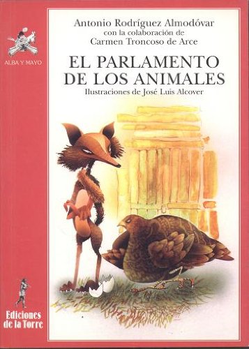 El Parlamento de los animales: 8 (Alba y mayo, teatro)