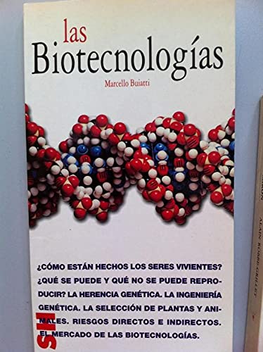 Las biotecnologias (