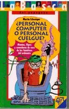 ¿personal computer o personal cuelgue?
