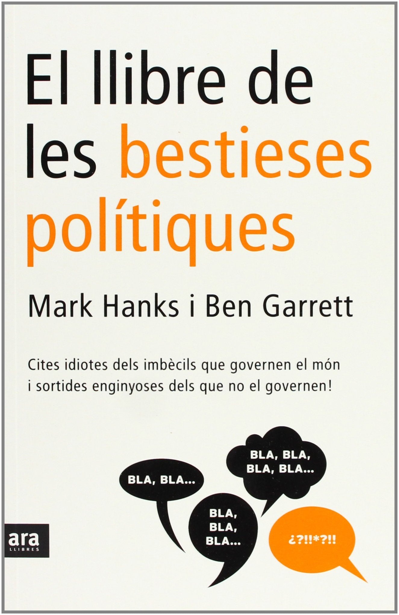 El Llibre De Les Bestieses Politiques (CATALAN)