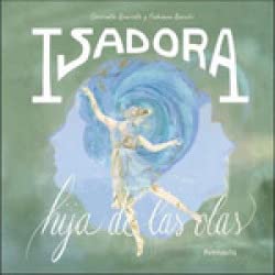 Isadora. Hija de las olas (SIN COLECCION)