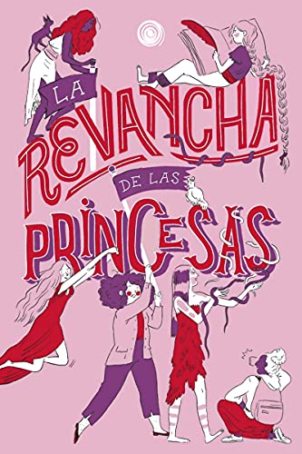 La revancha de las princesas (ESPIRAL EDICIONES)