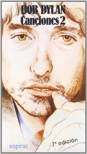 Canciones II de Bob Dylan: 97 (Espiral / Canciones)