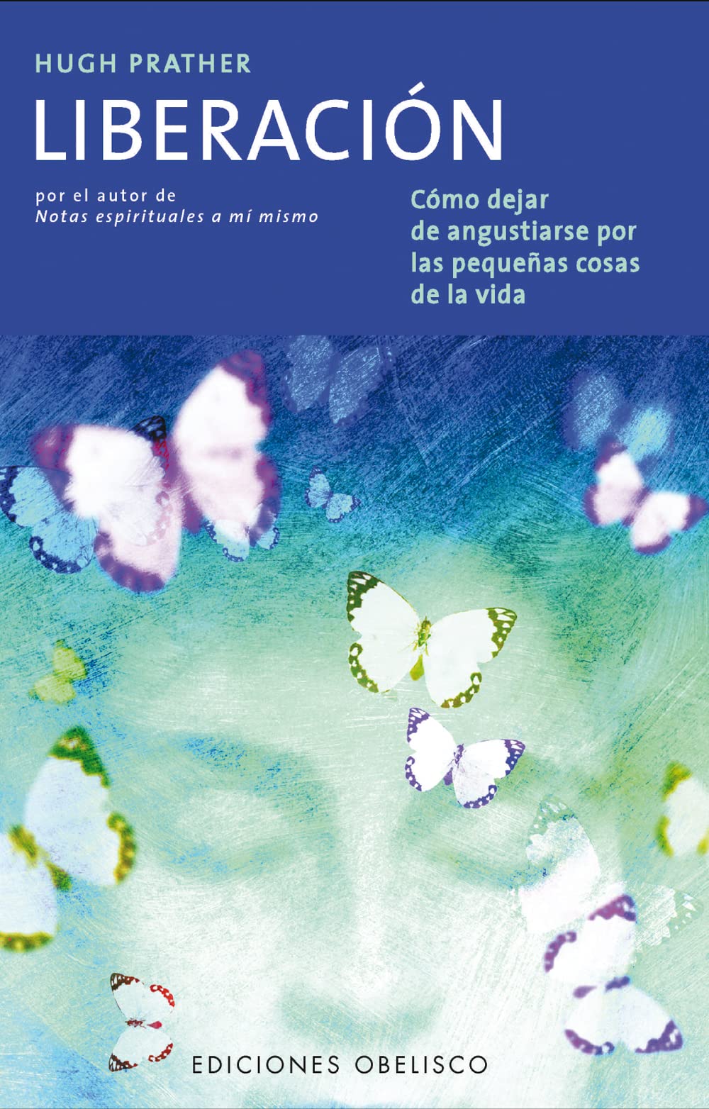 Liberación (ESPIRITUALIDAD Y VIDA INTERIOR)