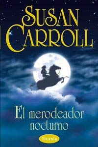 El merodeador nocturno (Titania época)