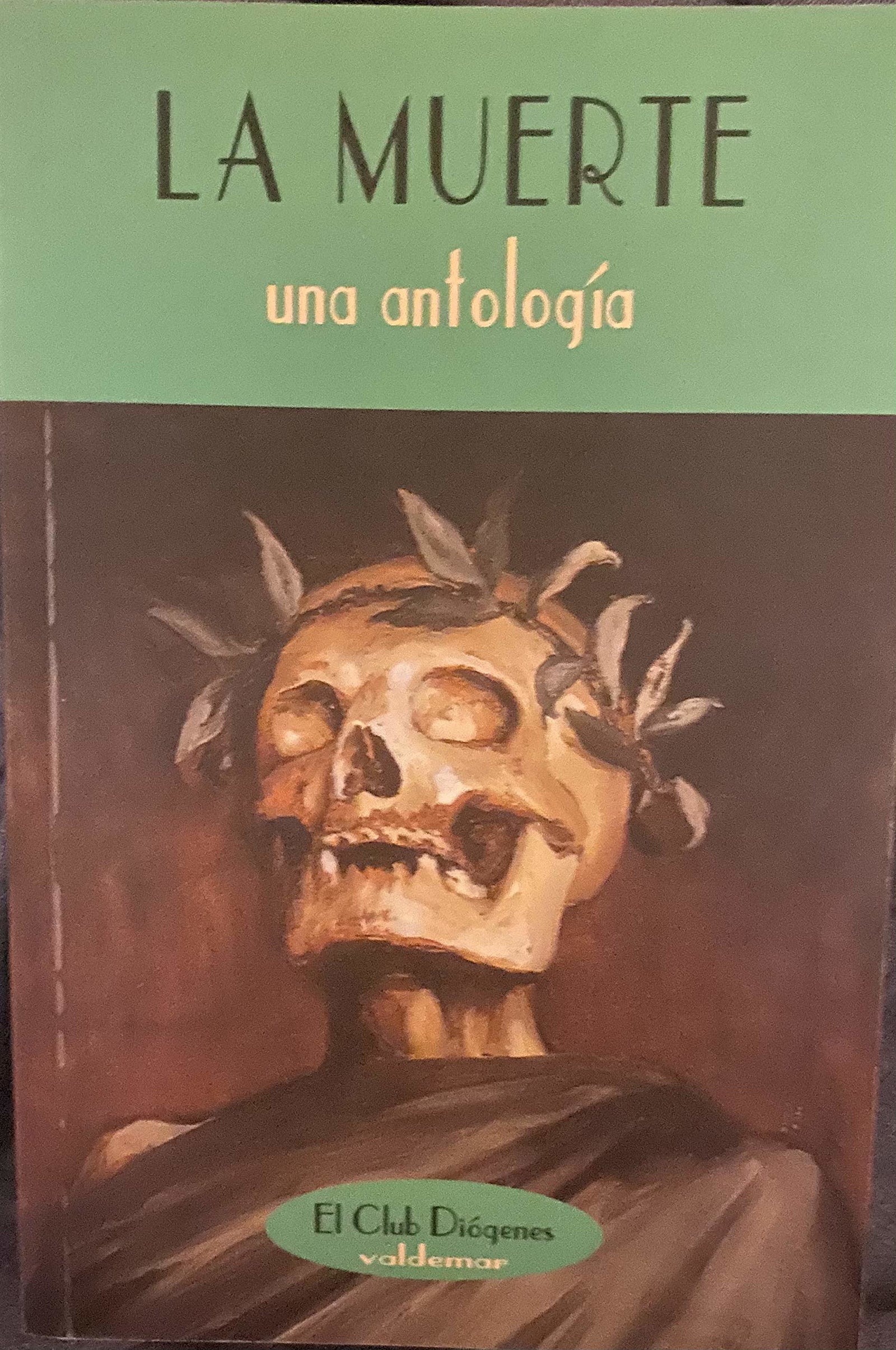 La muerte: Una antología (El Club Diógenes)