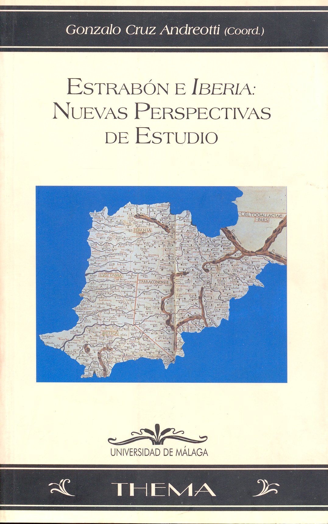 Estrabón e Iberia: Nuevas perspectivas de estudio: 8 (Thema)