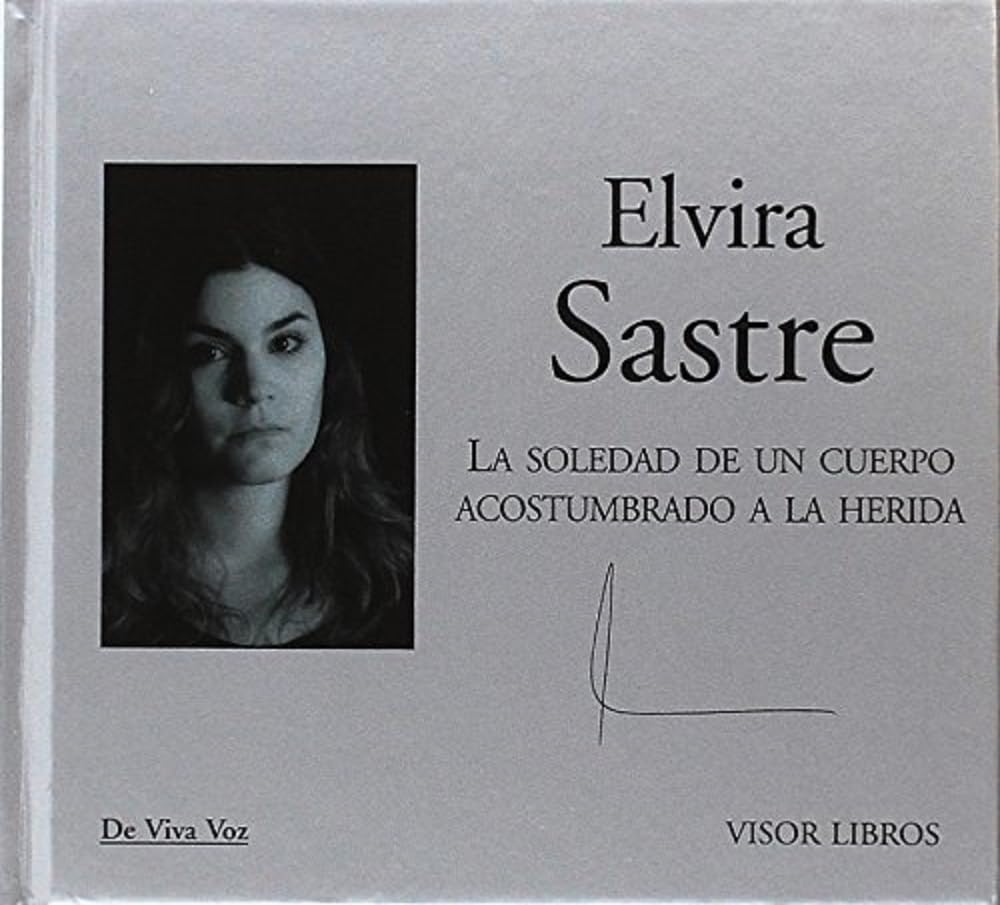 La soledad de un cuerpo acostumbrado a la herida (De Viva Voz)