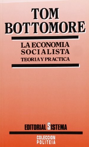 ECONOMIA SOCIALISTA, LA (SIN COLECCION)