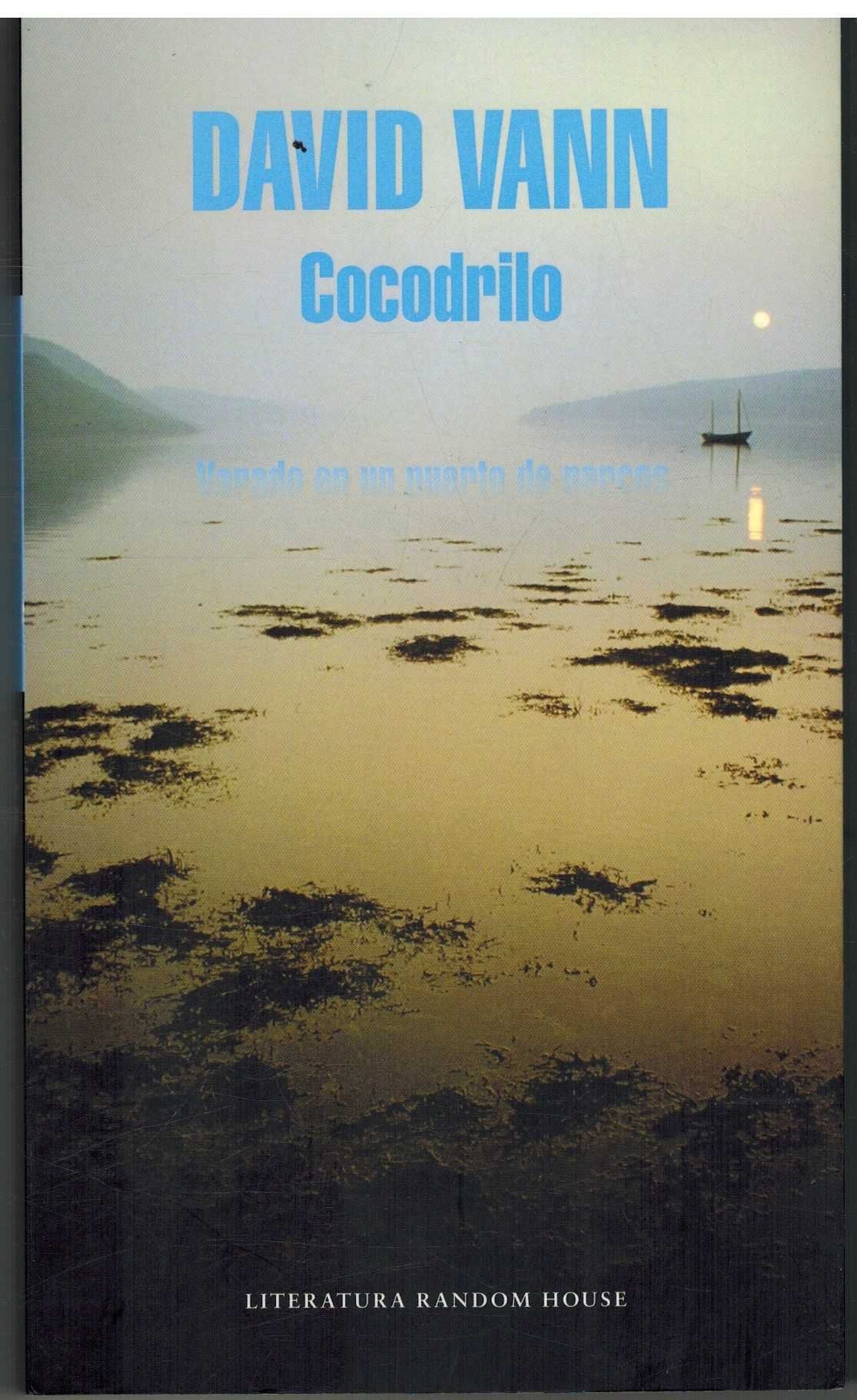Cocodrilo: Varado en un puerto de narcos (Random House)