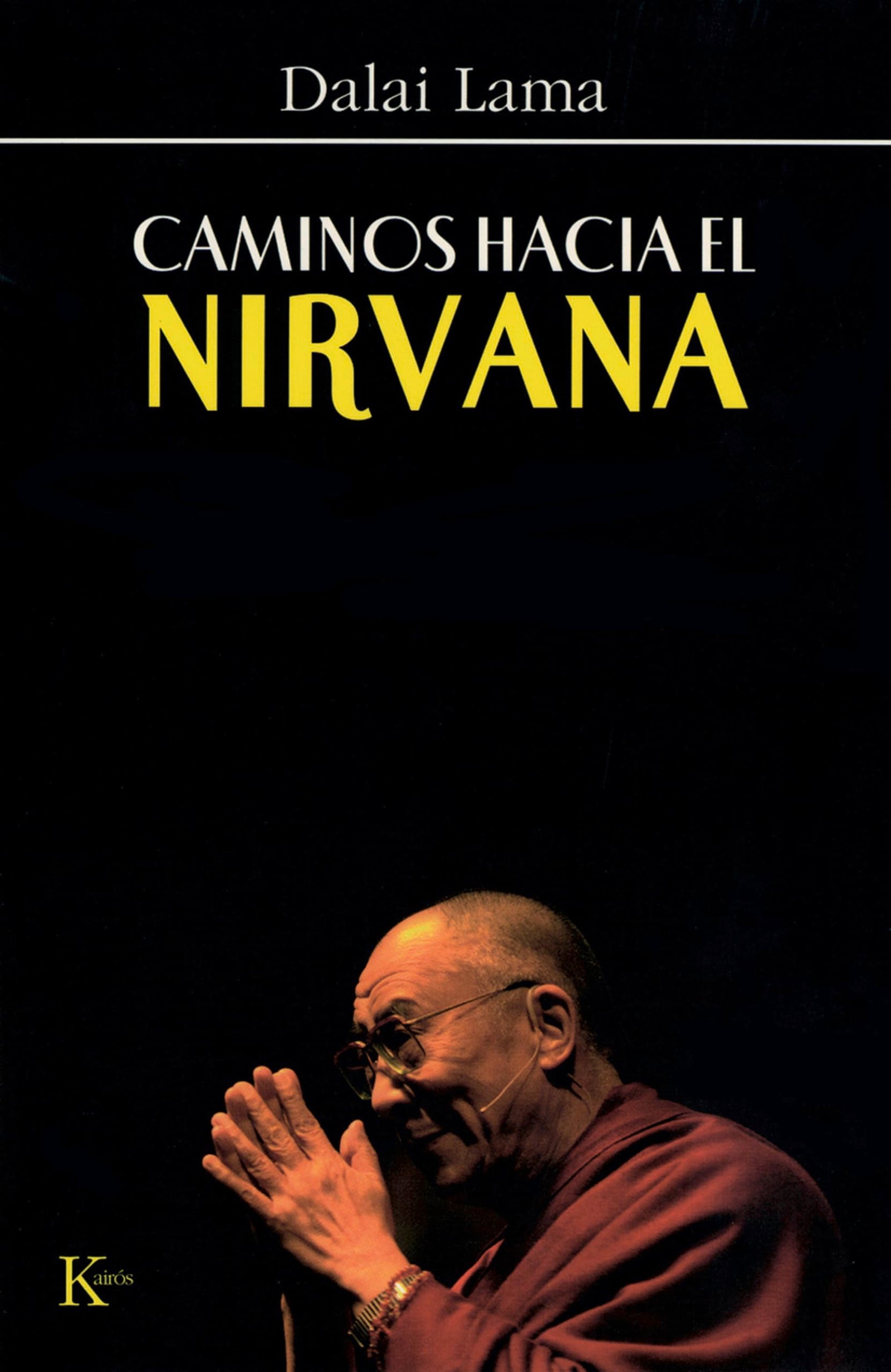 Caminos hacia el Nirvana (SABIDURIA PERENNE)