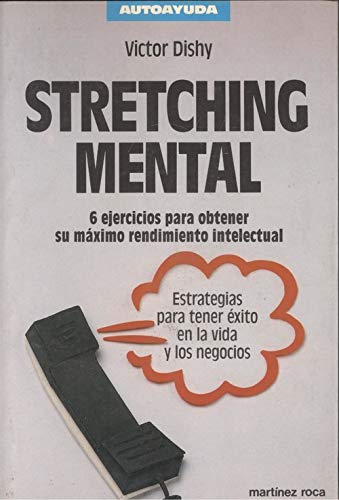 Stretching mental