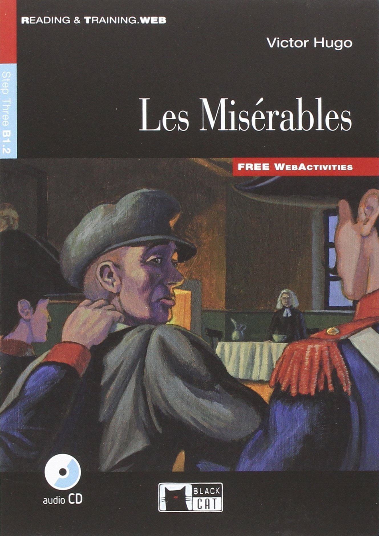 LES MISERABLES (INGLéS): Les Miserables + audio CD + App (Reading & Training) - 9788853015495 (BLACK CAT. READING AND TRAINING)