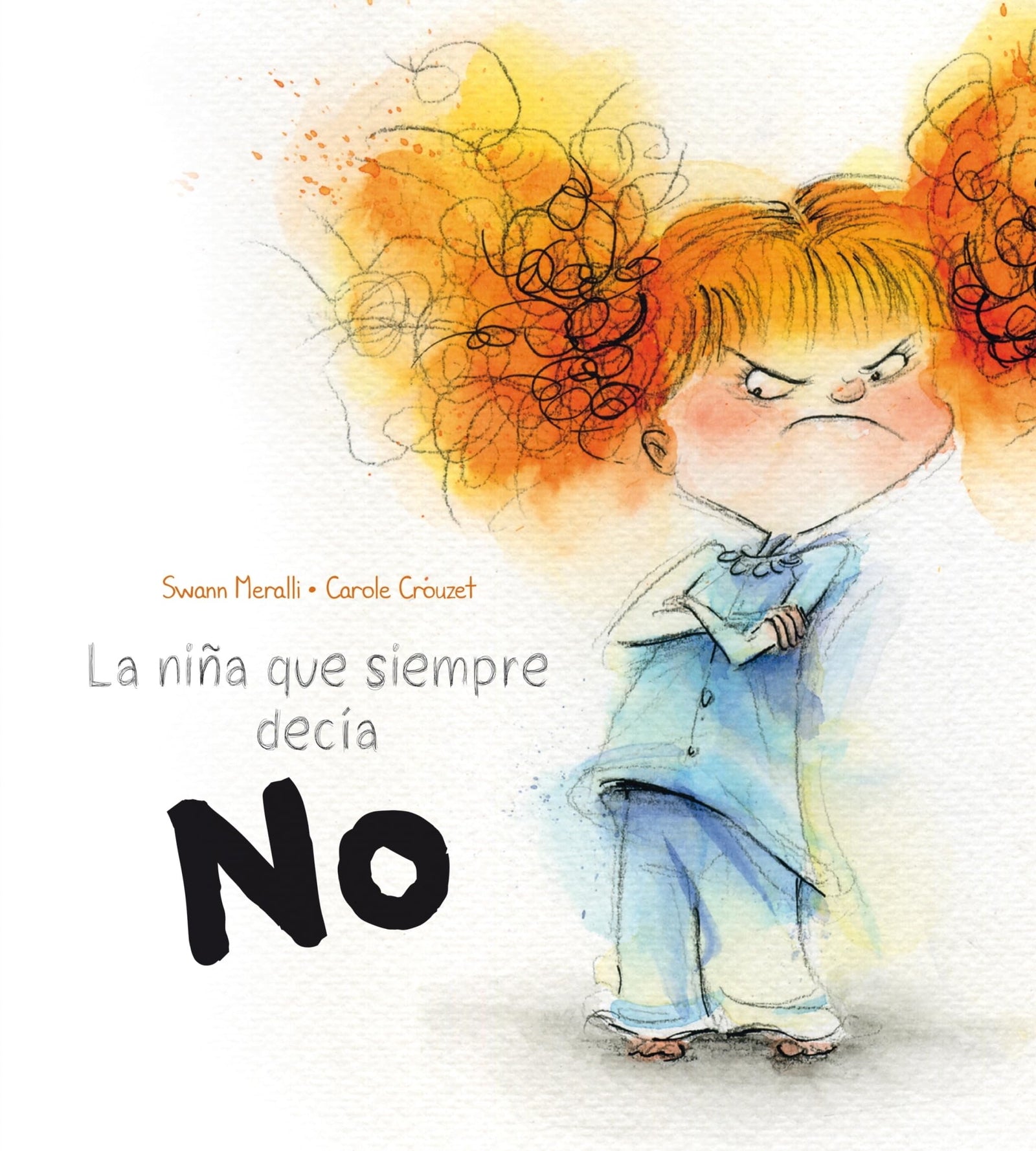 Niña Que Siempre Decía No, La (PICARONA)