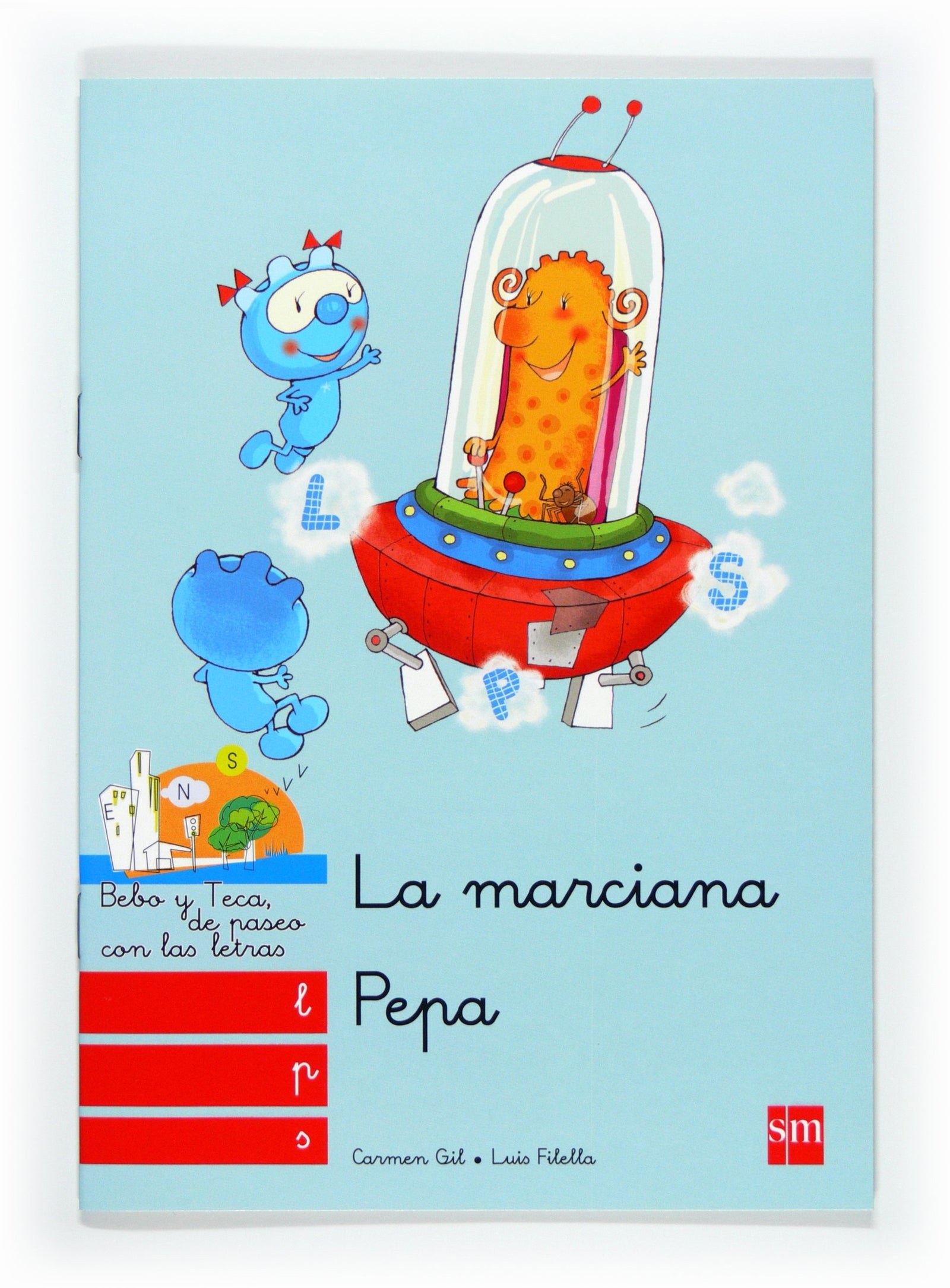 La marciana Pepa: l, p, s: (L, P, S) (Bebo y Teca)