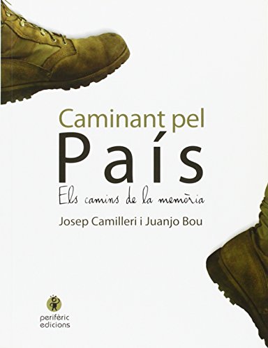 Caminant pel país: Els camins de la memòria (SIN COLECCION)