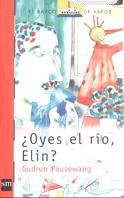 ¿Oyes el río, Elin?: 119 (El Barco de Vapor Roja)