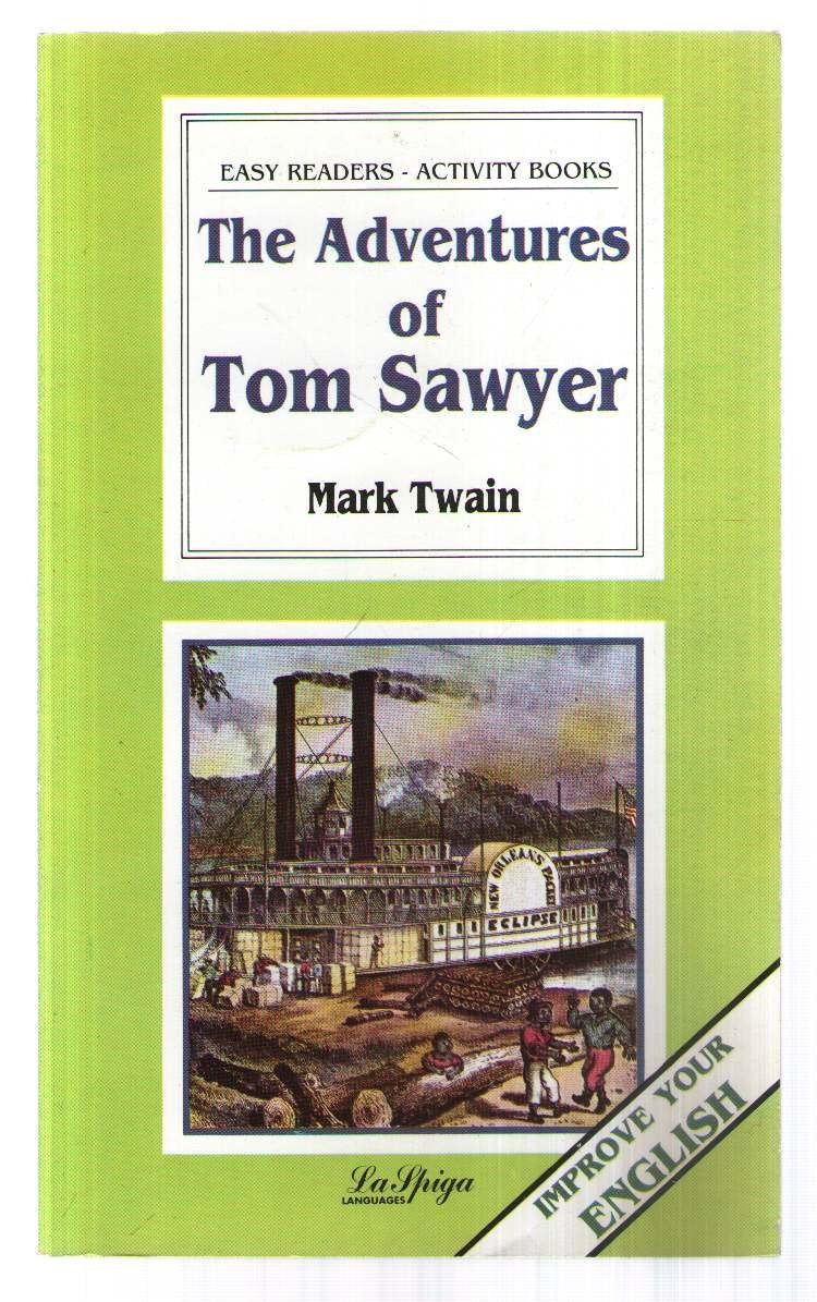The Adventures of Tom Sawyer (The Spike)