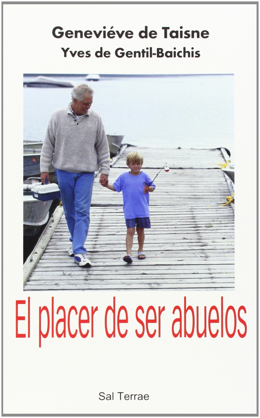 El placer de ser abuelos: 68 (Proyecto)