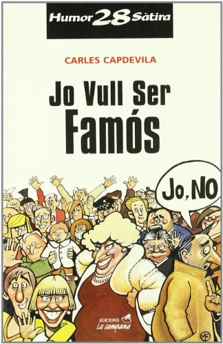 Jo vull ser famós (Humor i sàtira)