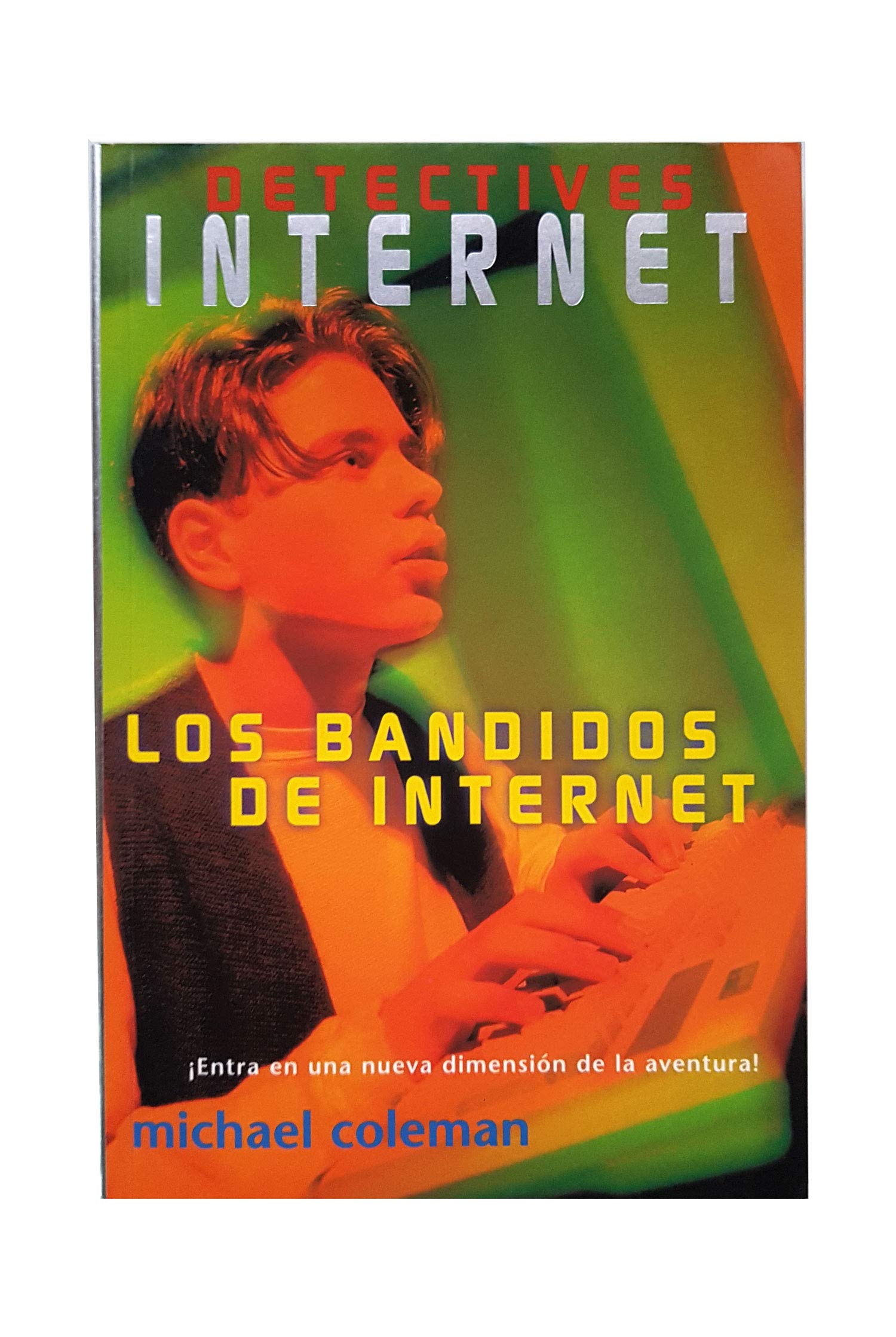 Detectives internet.los bandidos de internet
