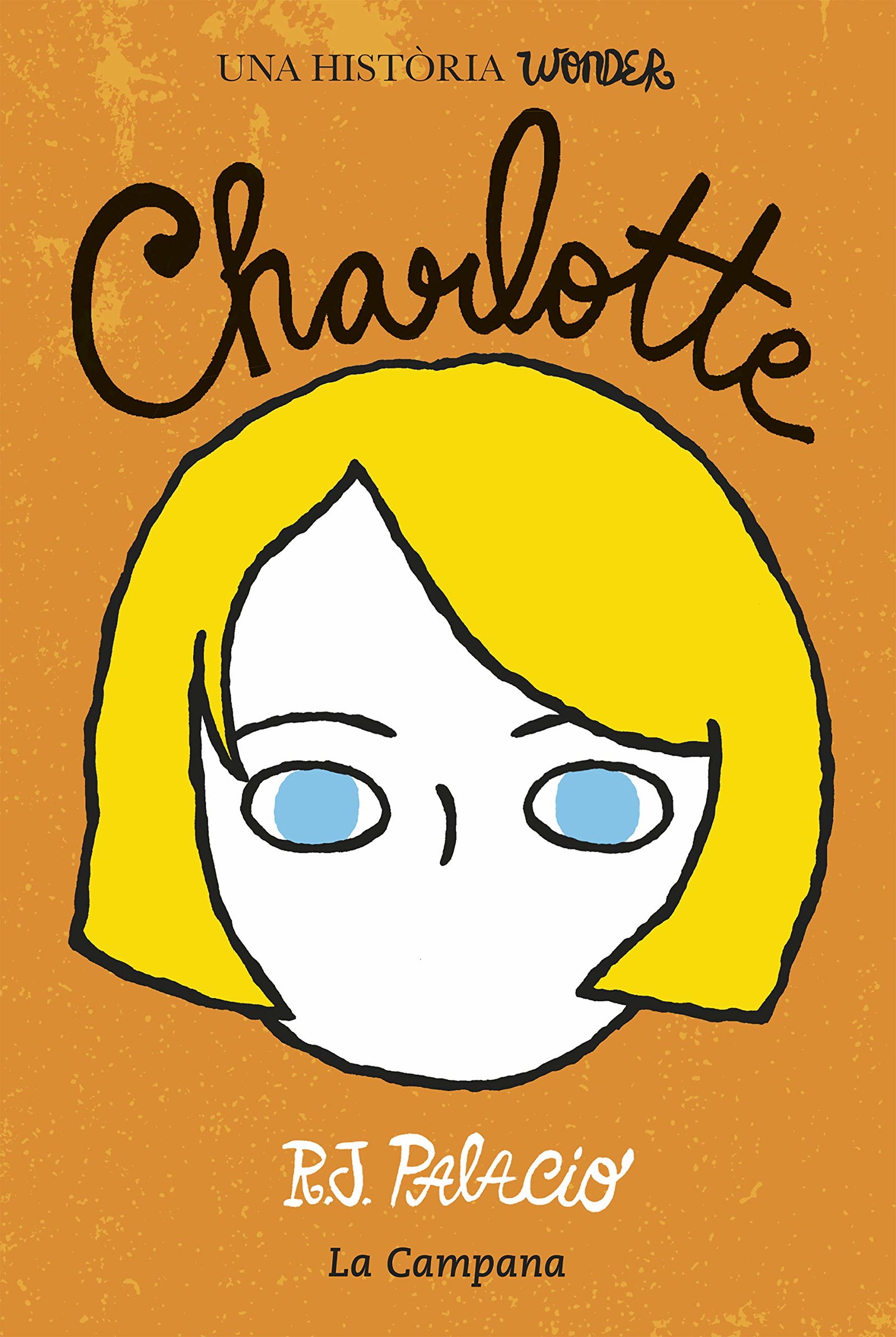 Wonder - Charlotte (edició en català): Una història Wonder (Narrativa)