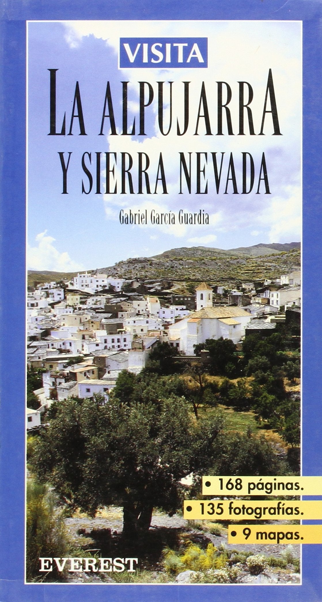 Visita La Alpujarra y Sierra Nevada (Visita / Serie Verde)