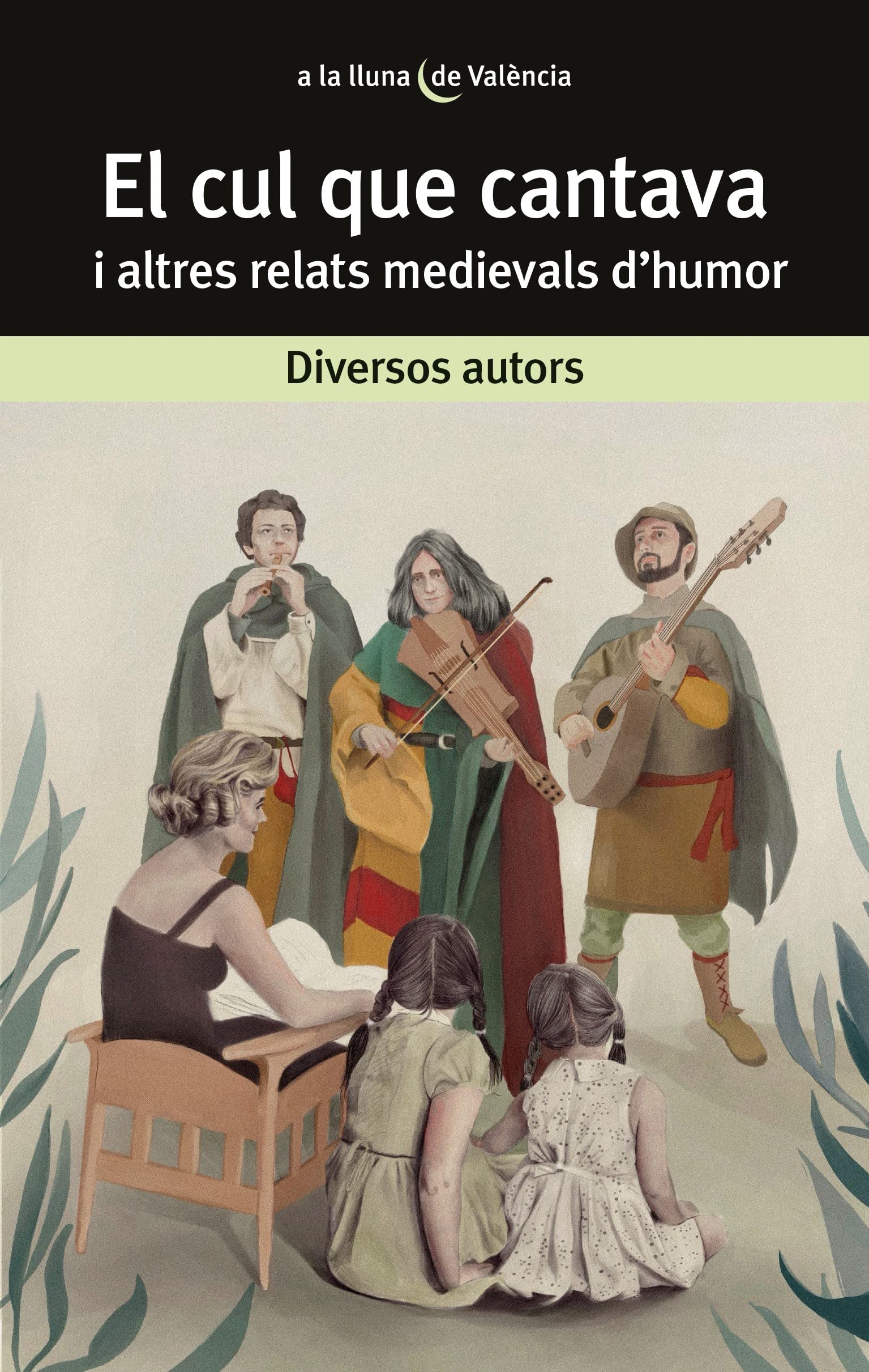 El cul que cantava i altres relats medievals d'humor: 59 (A la lluna de València)