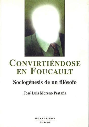 Convirténdose en Foucault