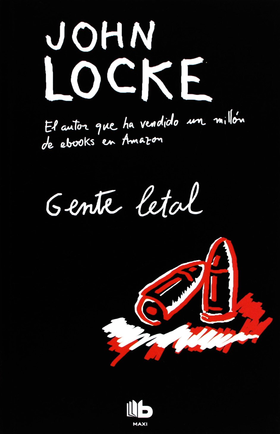 Gente letal (B DE BOLSILLO)