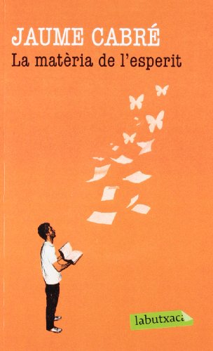 La matèria de l'esperit (LABUTXACA)