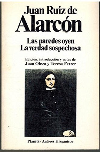 Paredes oyen, las : la verdad sospechosa