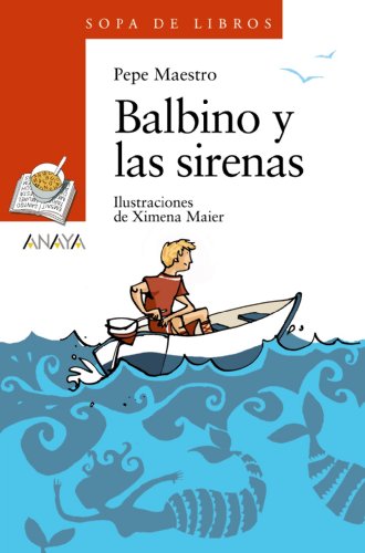 Balbino y las sirenas (LITERATURA INFANTIL - Sopa de Libros)