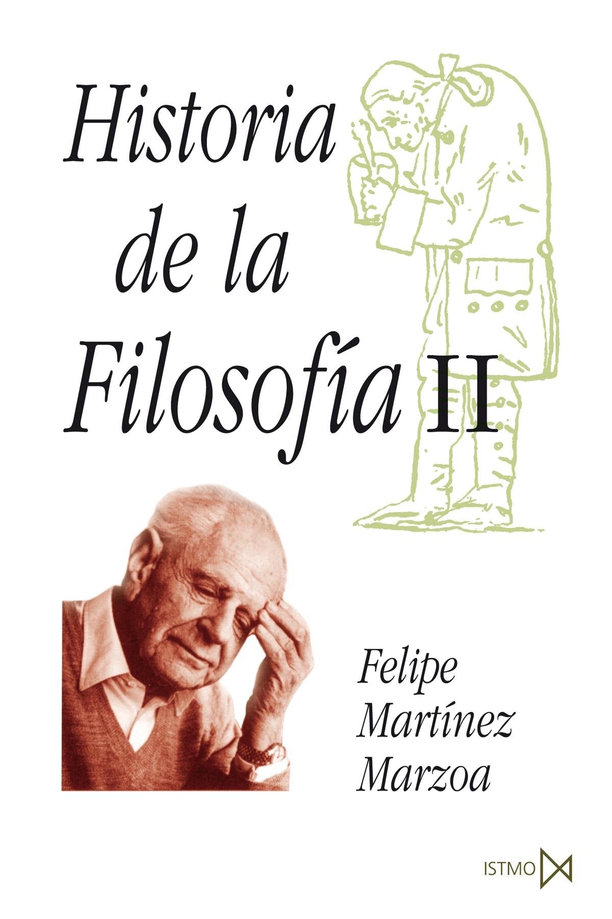 Historia de la Filosofía II: Filosofía moderna y contemporánea: 22 (Fundamentos)