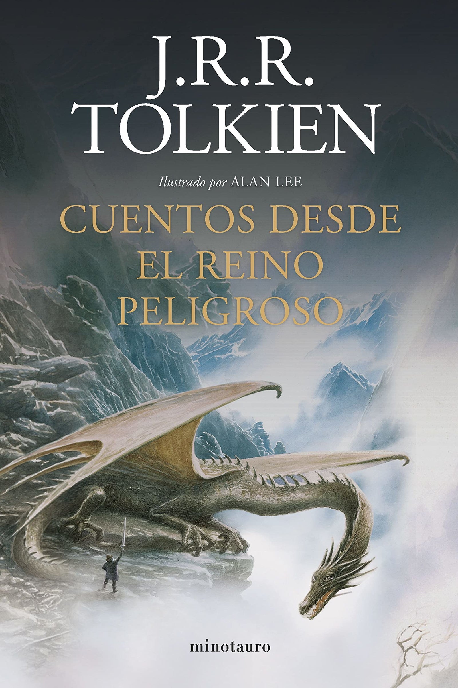 Cuentos desde el reino peligroso (NE): Ilustrado por Alan Lee: 3 (Biblioteca J. R. R. Tolkien)