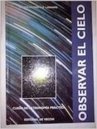 Observar el cielo - curso de astronomia practica