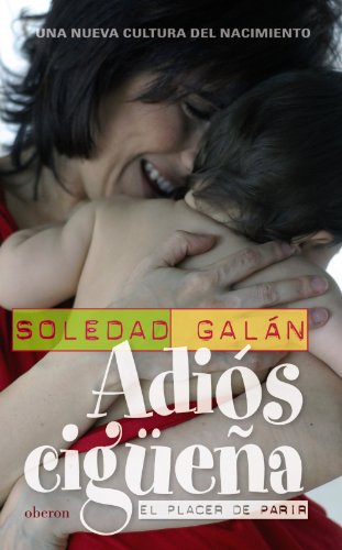 Adiós cigüeña (ALGAIDA LITERARIA - QUESTIONES)