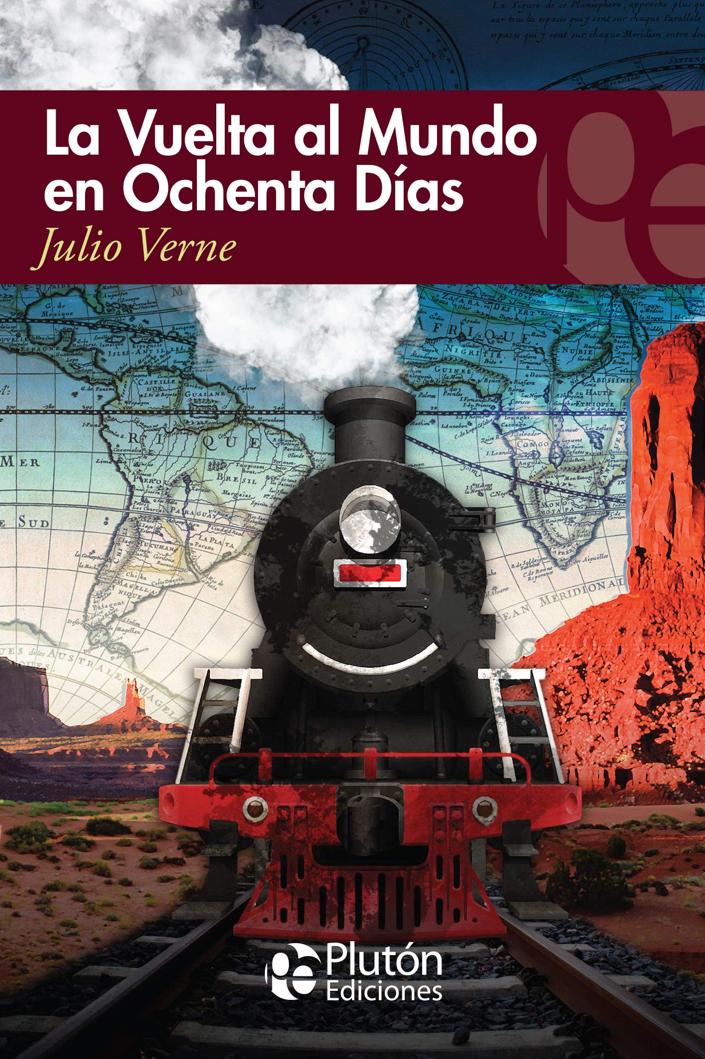 La Vuelta Al Mundo En 80 Días (Colección Eterna)