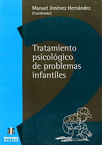 Tratamiento psicológico de problemas infaniles