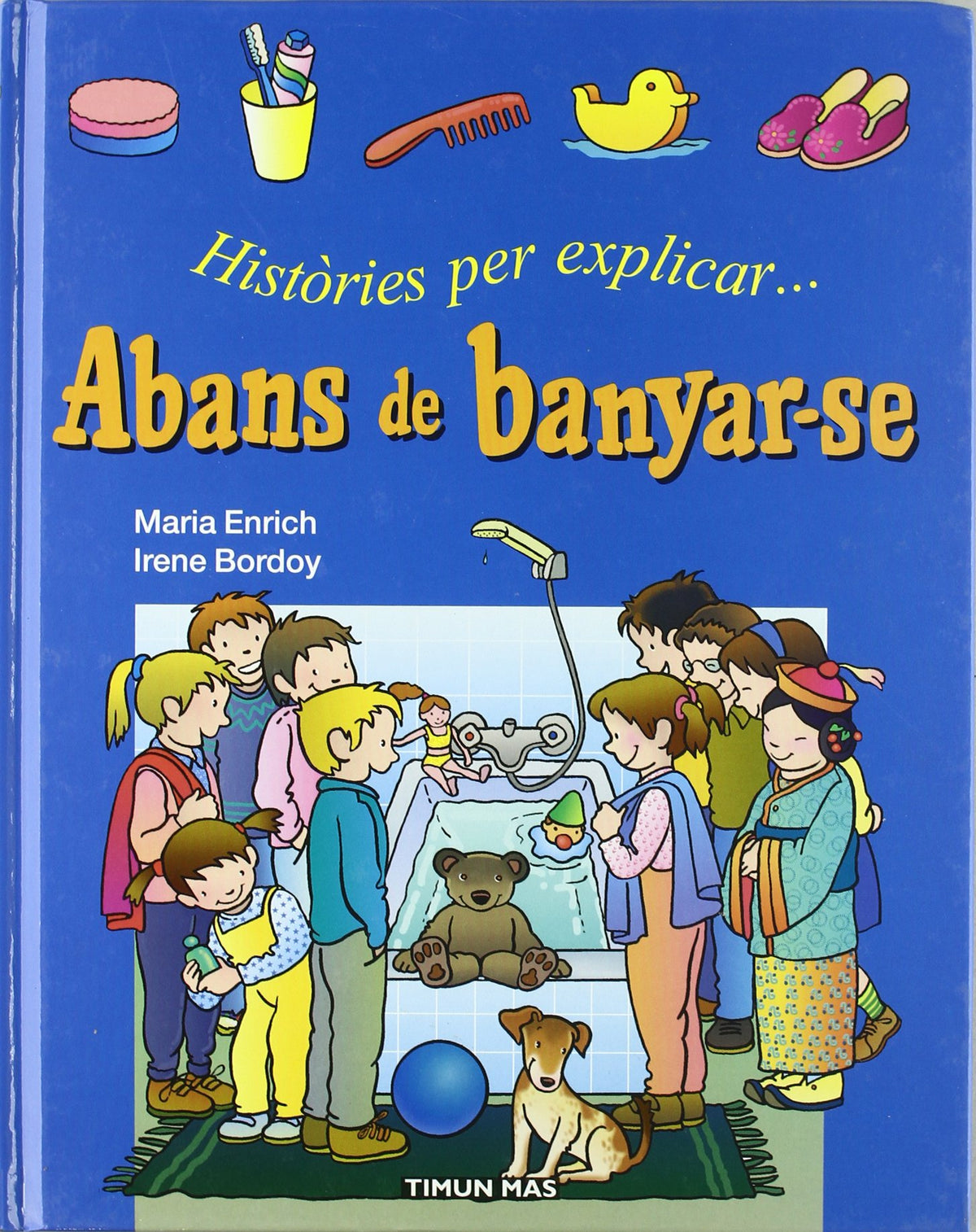HISTORIES PER EXPLICAR ABANS DE BANYAR-S