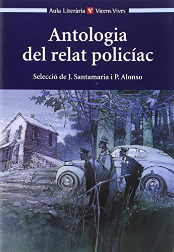 Antologia Del Relat Policial. Col.lecció Aula Literària. - 9788431636159