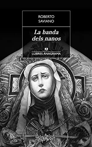La banda dels nanos: 38 (Llibres Anagrama)