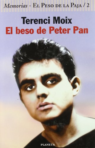El beso de Peter Pan (Autores Españoles e Iberoamericanos)